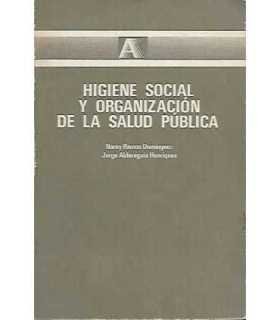 Higiene social y organización de la salud pública