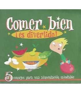 Comer bien ¡es divertiendo!