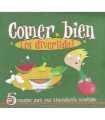 Comer bien ¡es divertiendo!