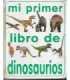 Mi primer libro de dinosaurios