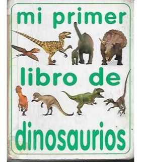 Mi primer libro de dinosaurios