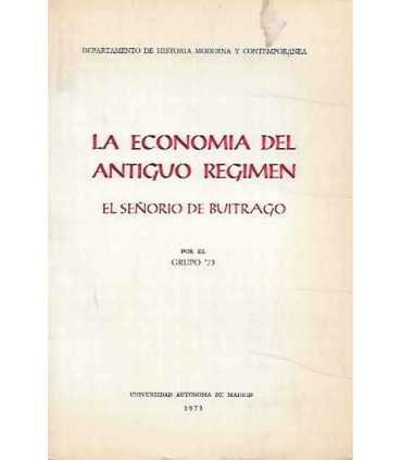 La economia del antiguo regimen: el señorio de buitrago