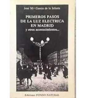 Primeros pasos de la luz eléctrica en Madrid y otros acontecimientos