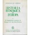 Historia Económica de Europa, V. La organización económica de Europa en la Alta Edad Media