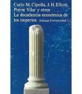 La decadencia económica de los imperios