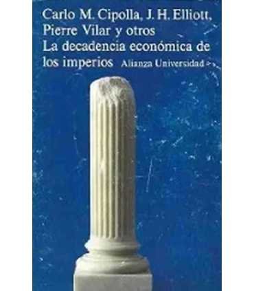 La decadencia económica de los imperios