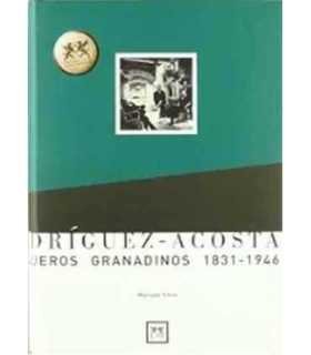 Rodríguez-Acosta, banqueros granadinos. 1831-1946