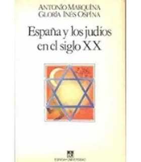 España y los judíos en el siglo XX