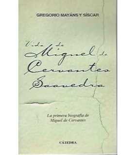 Vida de Miguel de Cervantes Saavedra