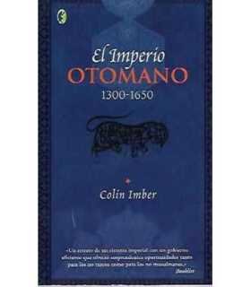 El Imperio Otomano 1300-1650