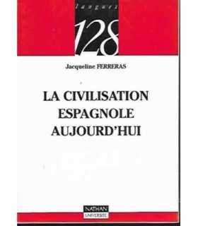La civilisation espagnole aujourd'hui