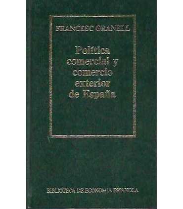 Política comercial y comercio exterior de España