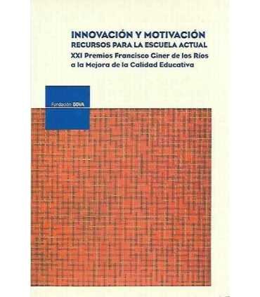 Innovación Y Motivación Recursos Para La Escuela Actual