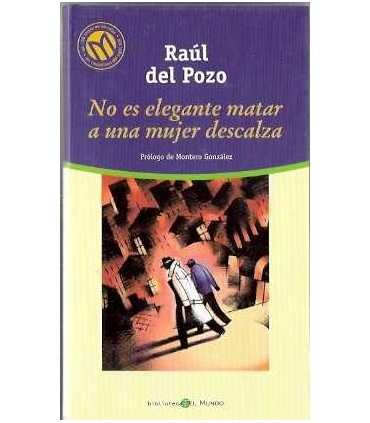 No es elegante matar a una mujer descalza