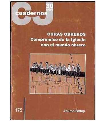 Curas obreros. Compromiso de la Iglesia con el mundo obrero