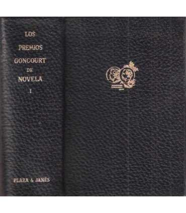 Los premios Goncourt de Novela Vol. I