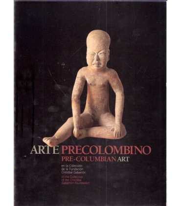 Arte Precolombino. Pre-Columbian Art, en la colección de la Fundación Cristóbal Gabarrón