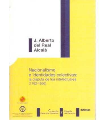 Nacionalismo e Identidades colectivas: la disputa de los intelectuales (1762-1936)