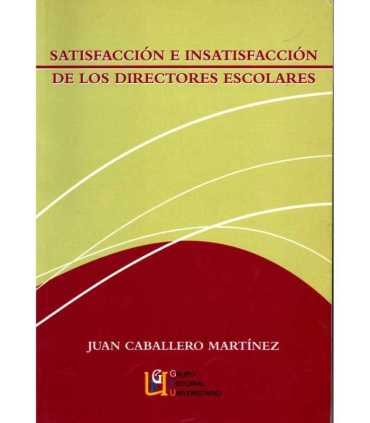 Satisfacción e insatisfacción de los directores escolares