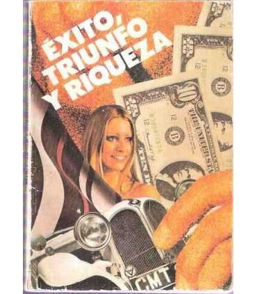 Éxito, triunfo y riqueza