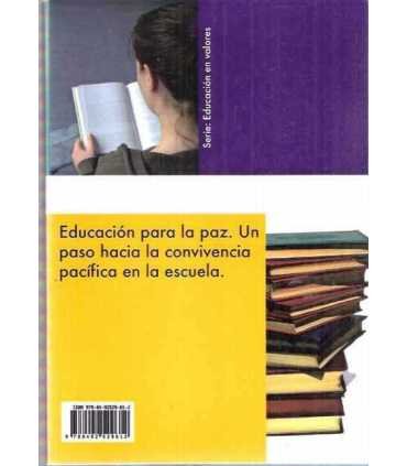 Educación para la Paz. Un paso hacia la convivencia pacífica en la escuela