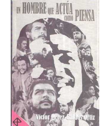 Un hombre que actúa como piensa