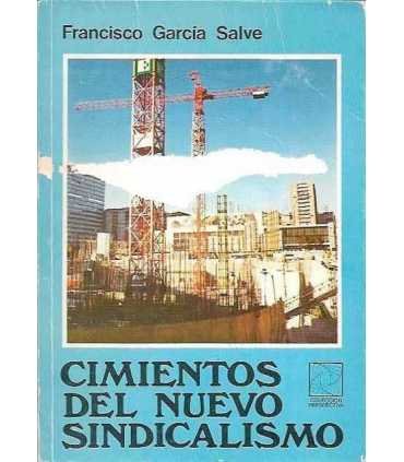 Cimientos del nuevo sindicalismo