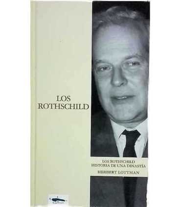 Los Rothschild. Historia de una dinastía