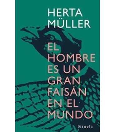 El hombre es un gran faisán en el mundo