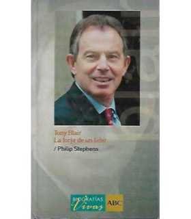 Tony Blair, la forja de un líder