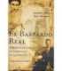 El bastardo real