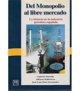 Del monopolio al libre mercado