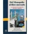 Del monopolio al libre mercado