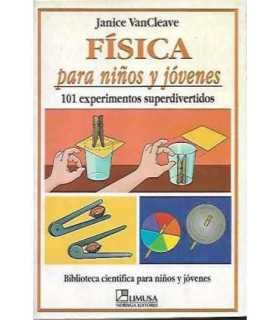 Física para niños y jóvenes. Physics for every kid