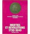 Inerties et révolutions 1730-1840 (Histoire économique et sociale du monde, tome 3)
