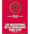 Les hésitations de la croissance 1580-1740.