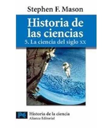 Historia de la ciencias, 5. La ciencia del siglo XX