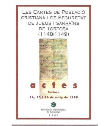 Les cartes de població cristiana i de seguretat de Jueus I Sarraïn de Tortosa (1148-1149)