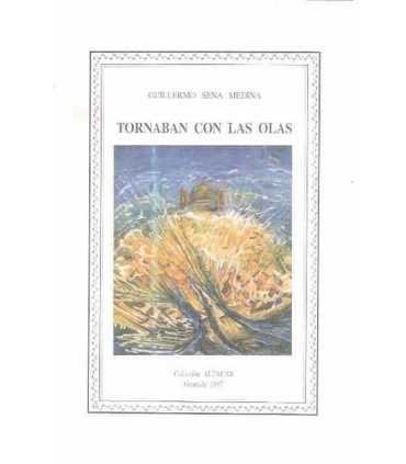Tornaban con las olas