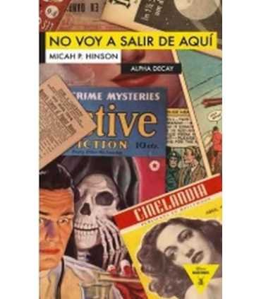 No voy a salir de aquí