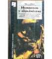 Herreros y alquimistas