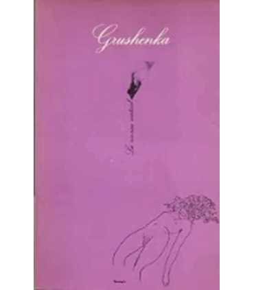Grushenka. Tres veces una mujer
