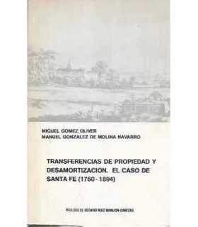 Transferencias de propiedad y desamortización. El caso de Santa Fe 1760-1894