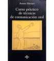 Curso práctico de técnicas de comunicación oral