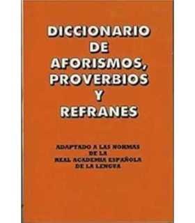 Diccionario manual de aforismos, proverbios y refranes.