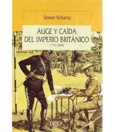 Auge y caída del Imperio Británico. 1776-2000