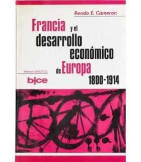 Francia y el desarrollo económico de Europa. 1800-1914