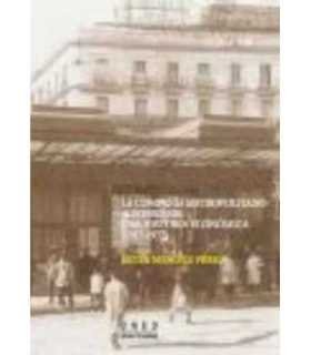 La Compañía Metropolitano Alfonso XIII