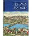 Historia de la Villa de Madrid. De los origenes a la actualidad