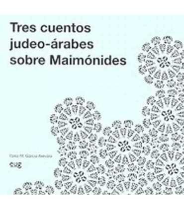 Tres cuentos judeo-árabes sobre Maimónides
